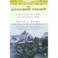 The Longest Night: A Military History of the Civil War