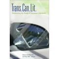 Trans.Can.Lit: Resituating the Study of Canadian Literature