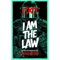 I Am the Law: How Judge Dredd Predicted Our Future