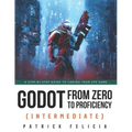 Godot from Zero to Proficiency (Intermediate): A step-by-step guide to code your FPS with Godot