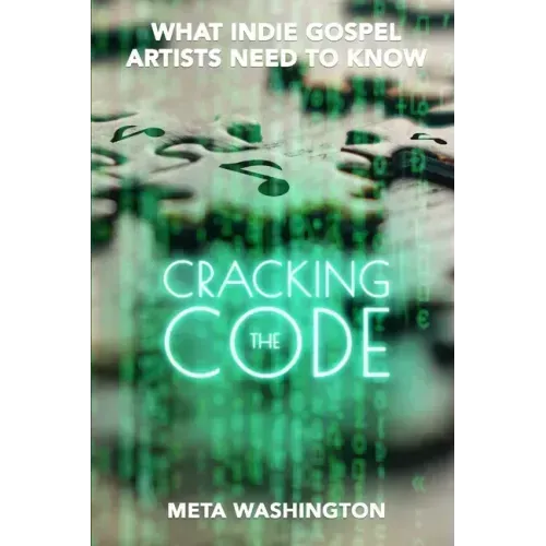 Cracking the Code: What Indie Gospel Artists Need to Know