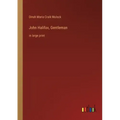 John Halifax, Gentleman: in large print