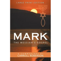 Mark the Messiah's Gospel