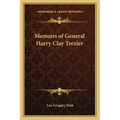 Memoirs of General Harry Clay Trexler