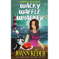 The Wacky Waffle Whacker