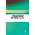 Consequences of Reference Failure