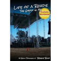 Life of a Roadie - The Gypsy in Me: Featured in the Rock and Roll Hall of Fame & Museum