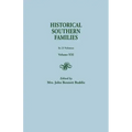 Historical Southern Families. in 23 Volumes. Volume XXI