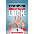 13 Steps to Bloody Good Luck