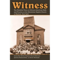Witness: Two Hundred Years of African-American Faith and Practice at the Abyssinian Baptist Church of Harlem, New York