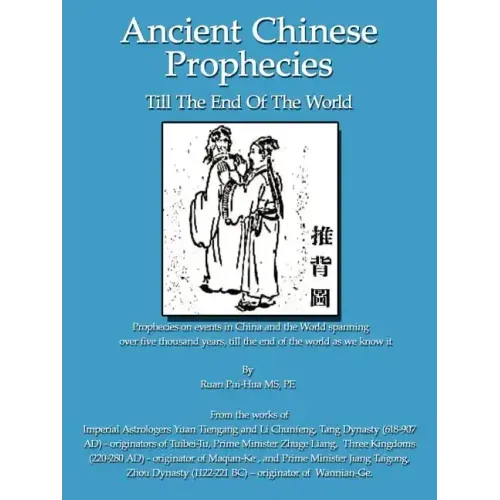 Ancient Chinese Prophecies: Till the end of the world