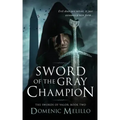 Sword of the Gray Champion