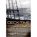 Deck Time with Jesus: Navigating Life's Storms From a Place of Peace and Rest