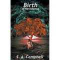 Birth of Resistance