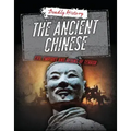 The Ancient Chinese: Evil Empires and Reigns of Terror