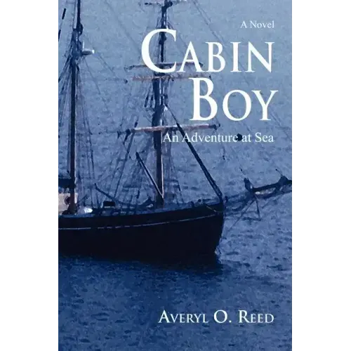Cabin Boy: An Adventure at Sea