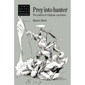 Prey Into Hunter: The Politics of Religious Experience