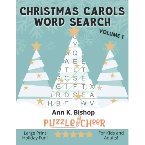 Christmas Carols Word Search, Vol 1: Large Print Holiday Puzzle Fun for Kids and Adults