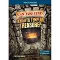 Can You Find the Knights Templar Treasure?: An Interactive Treasure Adventure