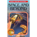 Space and Beyond
