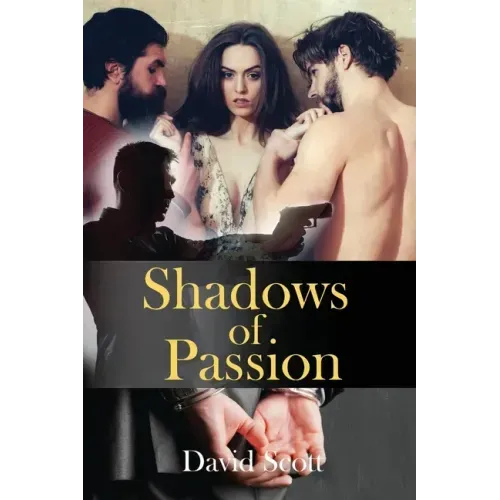 Shadows of Passion