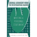 Medical Residency Guide For The International Graduate: Writing A Personal Statement