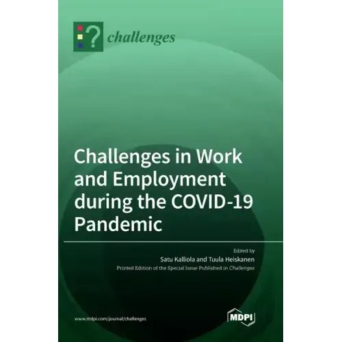 Challenges in Work and Employment during the COVID-19 Pandemic