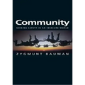 Community: Seeking Safety in an Insecure World