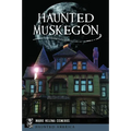 Haunted Muskegon