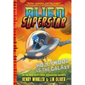 Hollywood vs. the Galaxy (Alien Superstar #3)