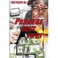 Pressure Bust Pipes