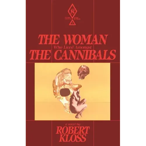 The Woman Who Lived Amongst The Cannibals