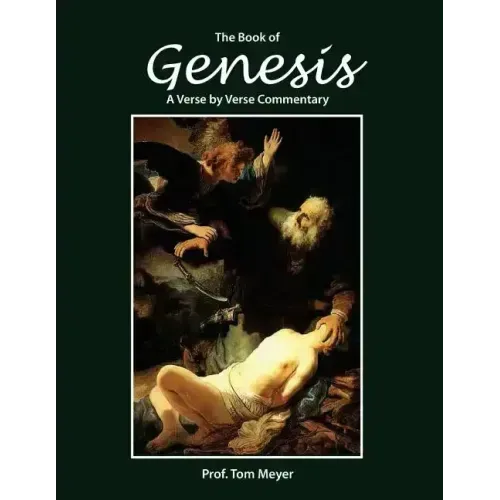 The book of Genesis: A verse by verse commentary