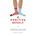 A Positive Result: One boy with Down syndrome and a mum who refused to let others tell her what he could or couldn't achieve