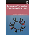 Belonging Through a Psychoanalytic Lens