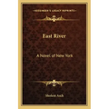 East River: A Novel of New York