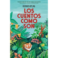 Los Cuentos Como Son / Just So Stories