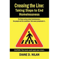 Crossing the Line: Taking Steps to End Homelessness