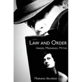 Law and Order: Images, Meanings, Myths