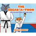 The Break-A-Thon: The Adventures of Wise Owl