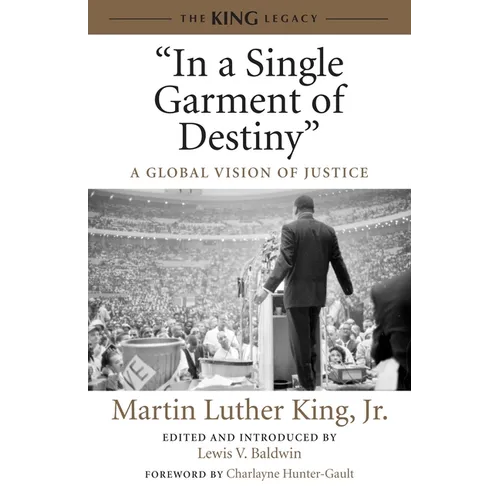 In a Single Garment of Destiny: A Global Vision of Justice