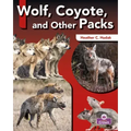 Wolf, Coyote, and Other Packs