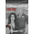 Talionic Night in Portland: A Love Story