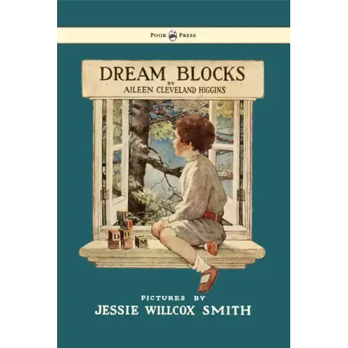 Dream Blocks - Illustrated by Jessie Willcox Smith