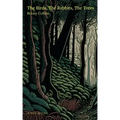 The Birds, The Rabbits, The Trees