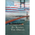 El Sueno, the Dream