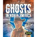 Ghosts in North America