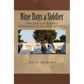 Nine Days a Soldier: The Story of Aiken's Volunteers in the War of 1812