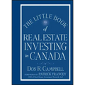The Little Book of Real Estate Investing in Canada