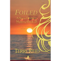 Foiled - A Shear Disaster Mystery (Book Two)